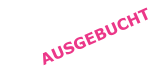 AUSGEBUCHT