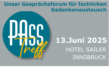 13.Juni 2025 Unser Gesprächsforum für fachlichen Gedankenaustausch HOTEL SAILER INNSBRUCK