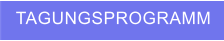 TAGUNGSPROGRAMM