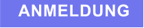 ANMELDUNG